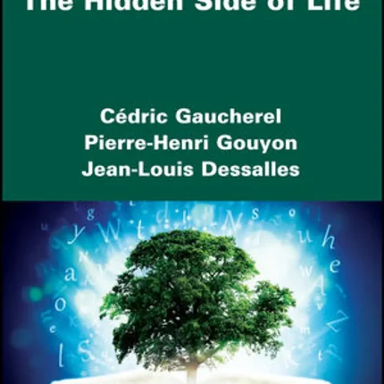 Information The Hidden Side of Life