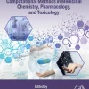 Computational Methods in Medicinal Chemistry Pharmacology and Toxicology