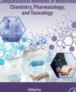 Computational Methods in Medicinal Chemistry Pharmacology and Toxicology