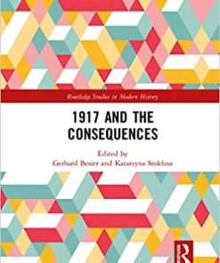 1917 and the Consequences