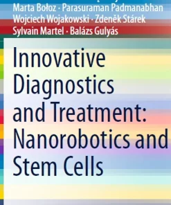 Innovative Diagnostics and Treatment Nanorobotics and Stem Cells