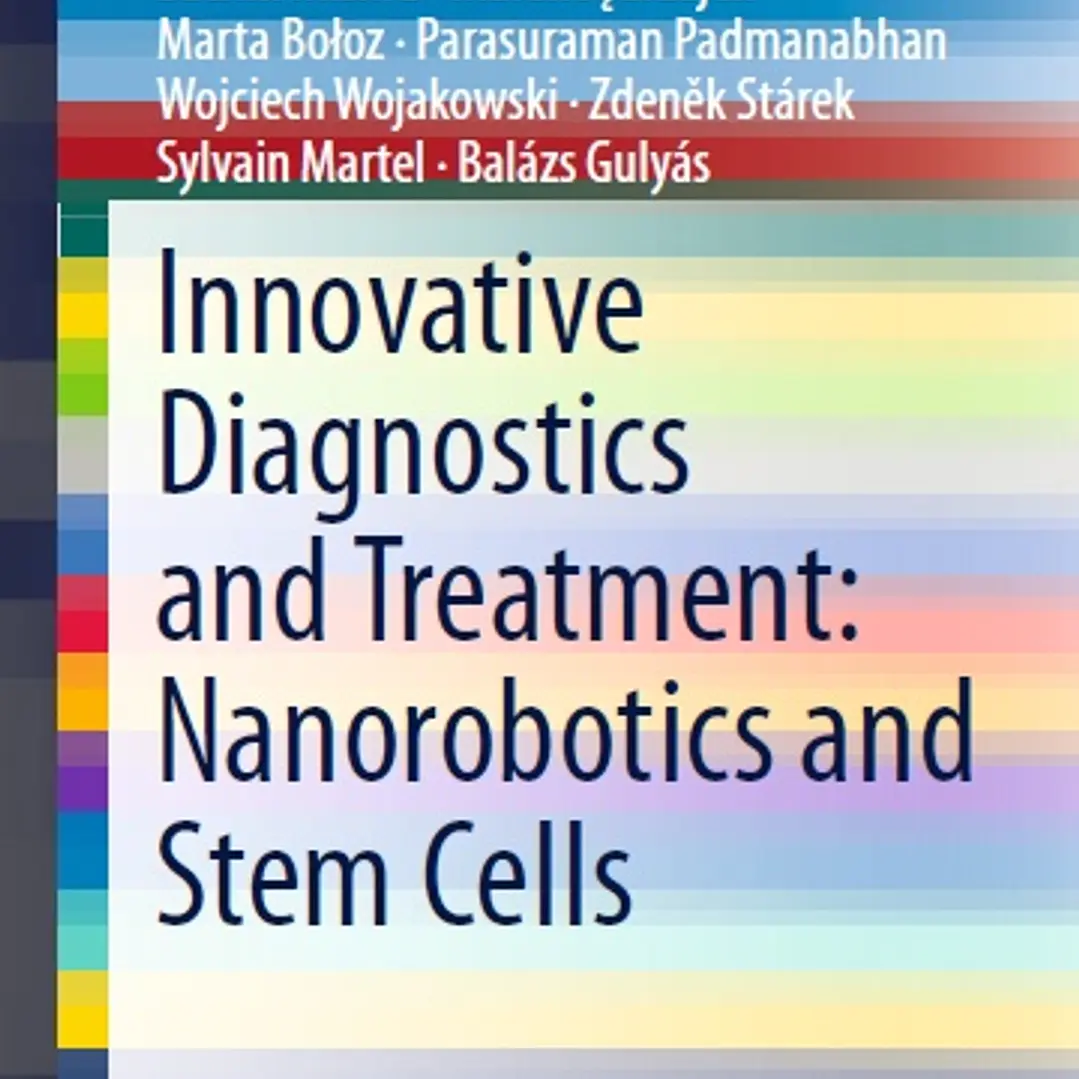 Innovative Diagnostics and Treatment Nanorobotics and Stem Cells
