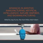 Advances in Additive Manufacturing