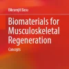 Biomaterials for Musculoskeletal Regeneration Concepts