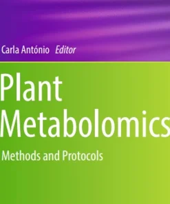 Plant Metabolomics Methods and Protocols