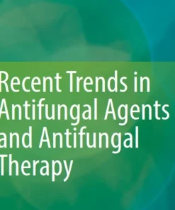 Recent Trends in Antifungal Agents and Antifungal Therapy