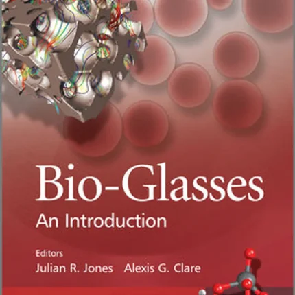 Bio-Glasses An Introduction