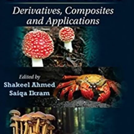 Chitosan Derivatives Composites and Applications