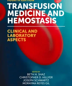 Transfusion Medicine and Hemostasis Clinical and Laboratory Aspect