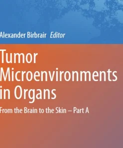 Tumor Microenvironments in Organs