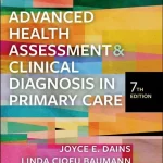 Advanced Health Assessment & Clinical Diagnosis in Primary Care