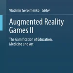 Augmented Reality Games II