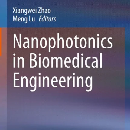 Nanophotonics in Biomedical Engineering