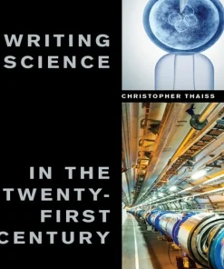 Writing Science in the Twenty-First Century