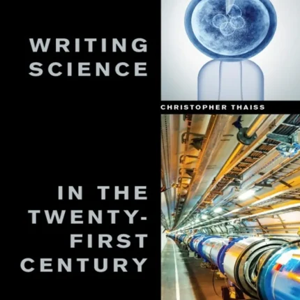 Writing Science in the Twenty-First Century
