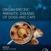 Organ-Specific Parasitic Diseases of Dogs and Cats