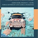 1989 A Global History of Eastern Europe