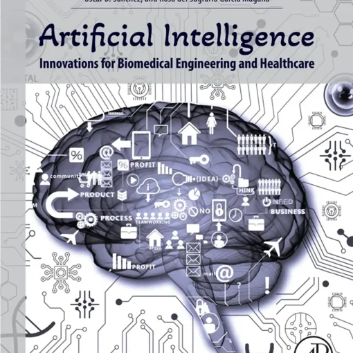 Artificial Intelligence Innovations for Biomedical Engineering and ...