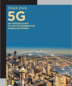 5G An Introduction to the 5th Generation Mobile Networks