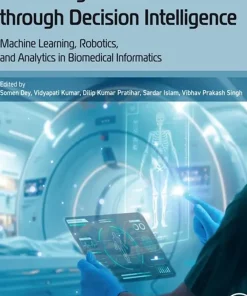 Advancing Healthcare through Decision Intelligence