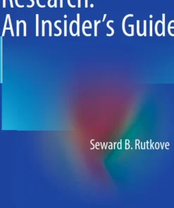 Biomedical Research An Insider's Guide