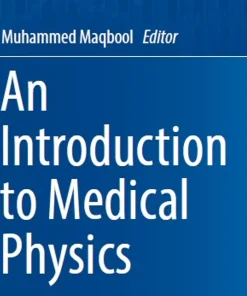 An Introduction to Medical Physics