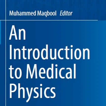 An Introduction to Medical Physics