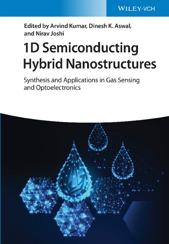 1D Semiconducting Hybrid Nanostructures Synthesis and Applications in Gas Sensing and Optoelectronics