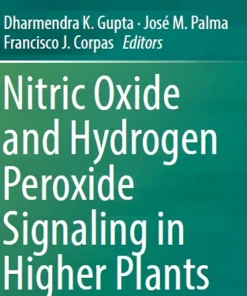 Nitric Oxide and Hydrogen Peroxide Signaling in Higher Plants
