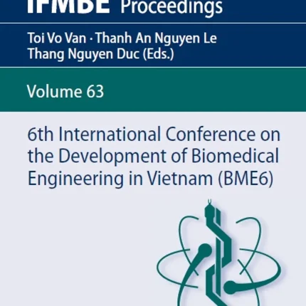 6th International Conference on the Development of Biomedical Engineering in Vietnam (BME6)