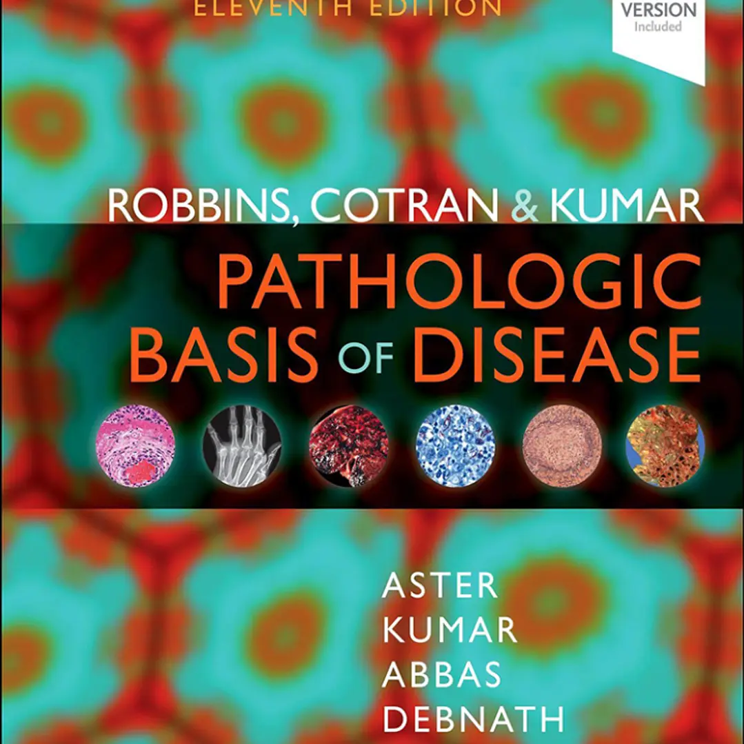 Robbins Cotran & Kumar Pathologic Basis of Disease