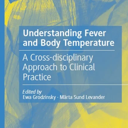Understanding Fever and Body Temperature