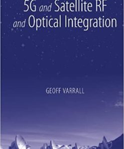 5g and Satellite RF and Optical Integration