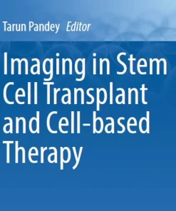 Imaging in Stem Cell Transplant and Cell-Based Therapy