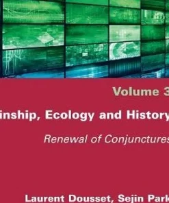 Kinship Ecology and History Renewal of Conjunctures