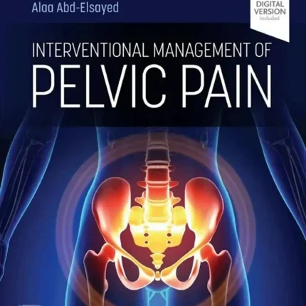 Interventional Management of Pelvic Pain