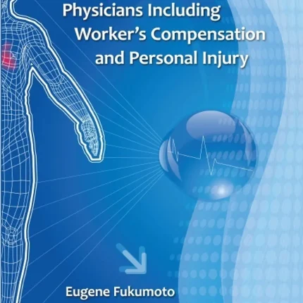 Advanced ICD-10 for Physicians Including Worker’s Compensation and Personal Injury