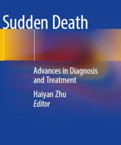 Sudden Death Advances in Diagnosis and Treatment