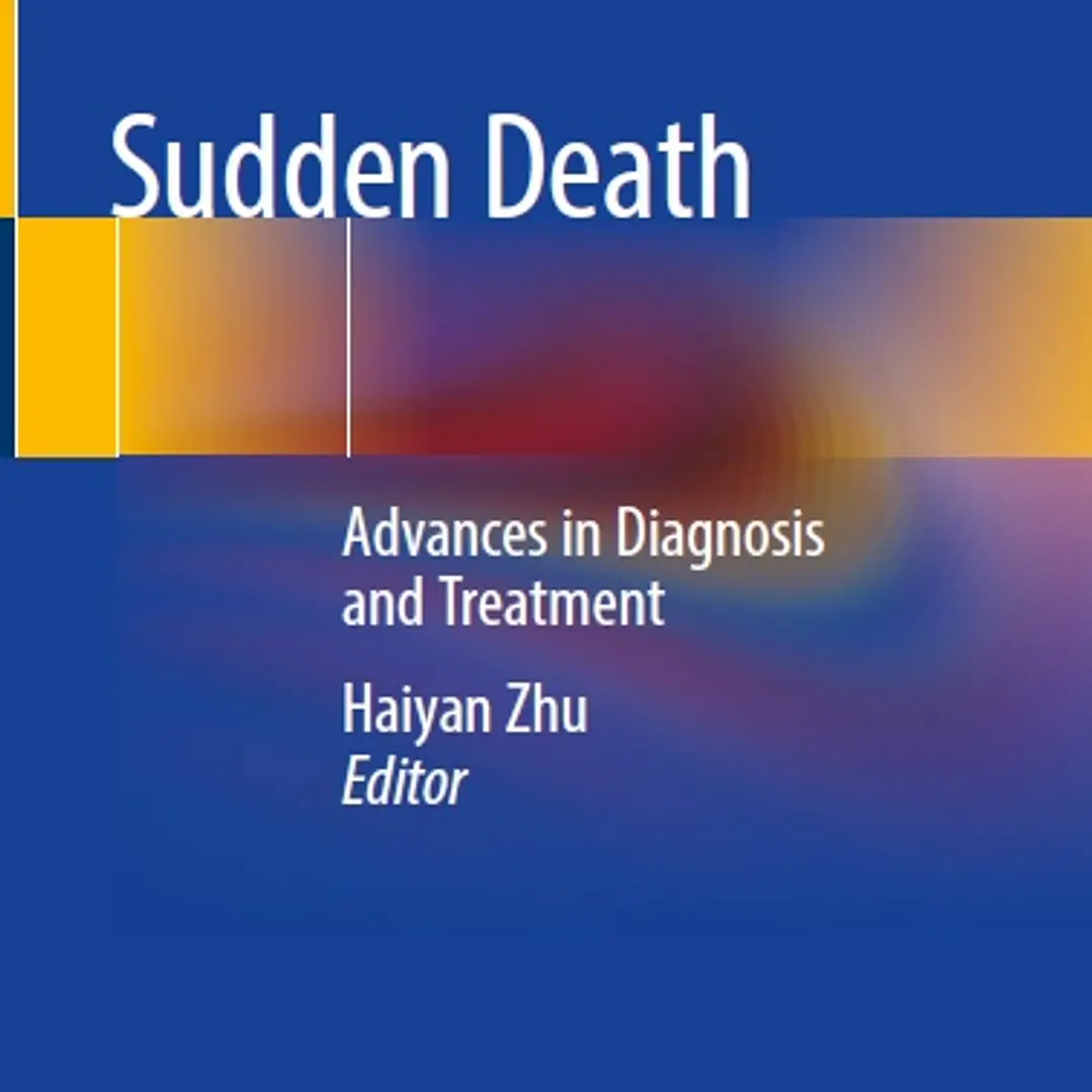 Sudden Death Advances in Diagnosis and Treatment