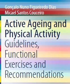 Active Ageing and Physical Activity Guidelines Functional Exercises and Recommendations