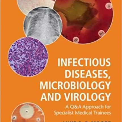 Infectious Diseases Microbiology and Virology