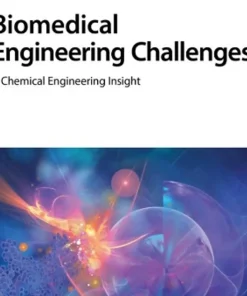 Biomedical Engineering Challenges A Chemical Engineering Insight