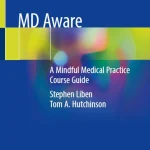MD Aware A Mindful Medical Practice Course Guide