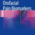 Orofacial Pain Biomarkers