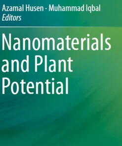 Nanomaterials and Plant Potential