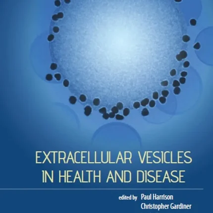 Extracellular Vesicles in Health and Disease