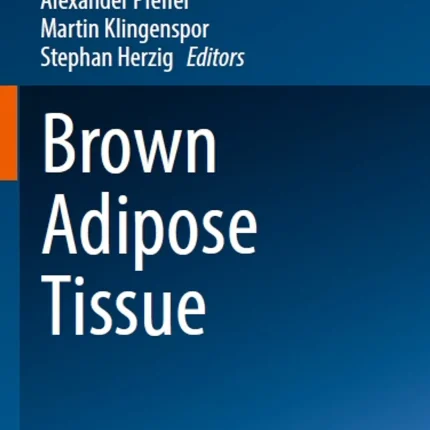 Brown Adipose Tissue
