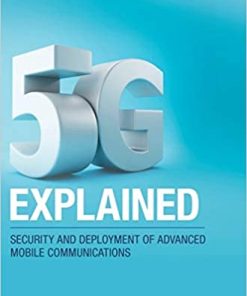 5G Explained Security and Deployment of Advanced Mobile Communications