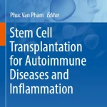 Stem Cell Transplantation for Autoimmune Diseases and Inflammation