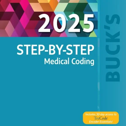 Buck's Step-by-Step Medical Coding 2025 Edition